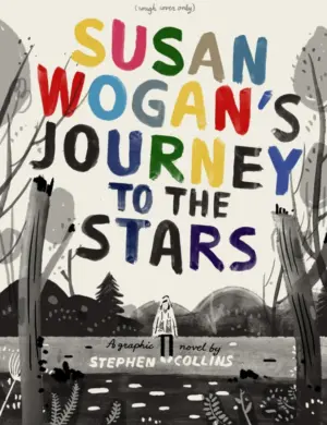 Cover for "Susan Wogan's Journey To The Stars"