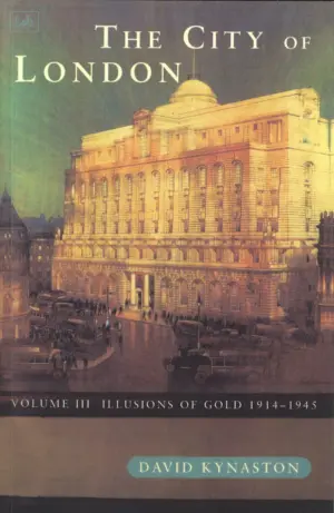 Cover for "Illusions Of Gold 1914-45: The City Of London: 3"