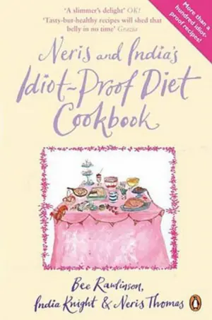 Cover for "Neris and India's Idiot-Proof Diet Cookbook"