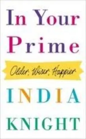 Cover for "In Your Prime: Older, Wiser, Happier"
