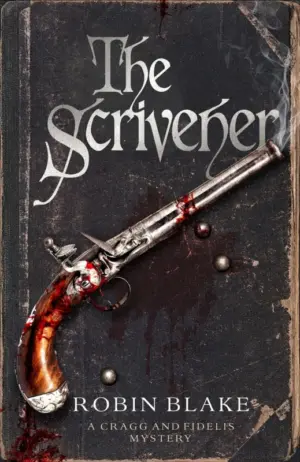 Cover for "The Scrivener (Cragg & Fidelis Mystery 3)"