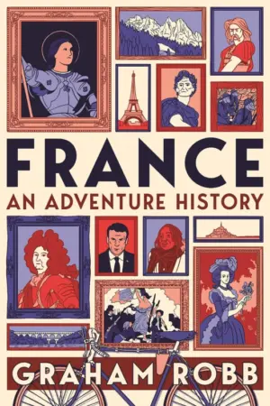 Cover for "France: An Adventure History"