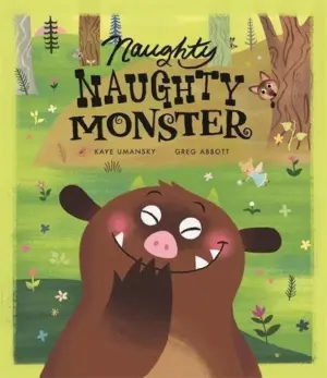 Cover for "Naughty Naughty Monster"