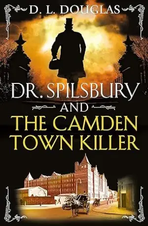 Cover for "Dr Spilsbury and the Camden Town Killer"
