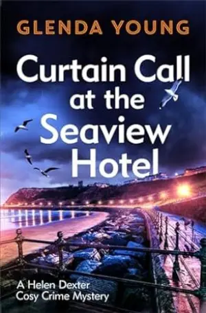 Cover for "Curtain Call At The Seaview Hotel"