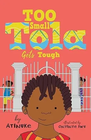 Cover for "Too Small Tola Gets Tough"