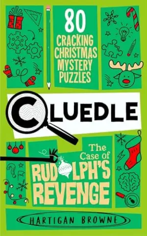 Cover for "Cluedle: The Case of Rudolph's Revenge"