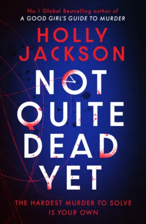 Cover for 'Not Quite Dead Yet'