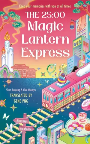 Cover for "The 25:00 Magic Lantern Express"